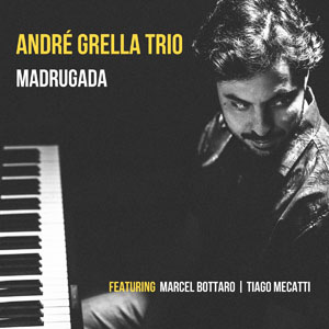 André Grella Trio - Madrugada