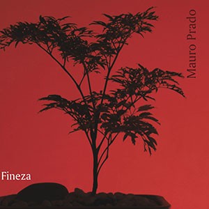 No Despertar da Floresta do CD Fineza. Artista(s) Mauro Prado.