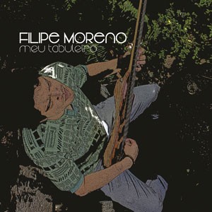 Meu Tabuleiro do CD Meu Tabuleiro. Artista(s) Filipe Moreno.