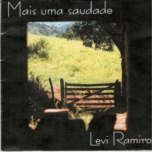 Sete Cores do CD Mais Uma Saudade. Artista(s) Levi Ramiro.