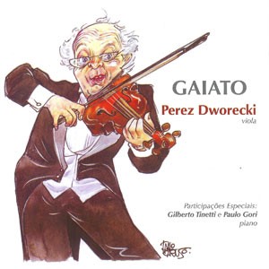 Sonata para Viola e Piano: 4. Allegro do CD Gaiato. Artista(s) Perez Dworecki, Paulo Gori.