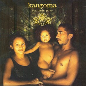 Martin Parangola, 2006 do CD Boa Tarde, Povo. Artista(s) Kangoma.