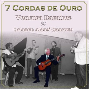 Garoteando pra Garotinho do CD 7 Cordas de Ouro. Artista(s) Ventura Ramirez.