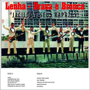 Understand You do CD Lenha - Brasa e Bronca. Artista(s) Jacildo e Seus Rapazes.