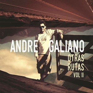 Tus Ojos do CD Otras Rutas Vol. 2. Artista(s) André Galiano.