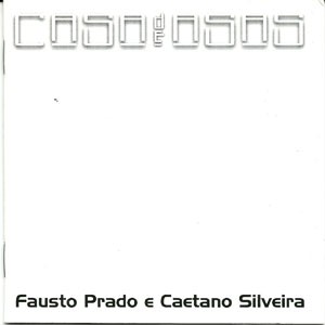 Casa de Asas do CD Casa de Asas. Artista(s) Fausto Prado & Caetano Silveira.