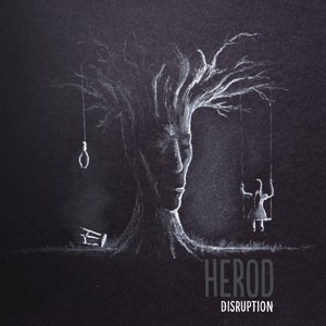 Rupture do CD Disruption - Single. Artista(s) Herod.