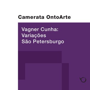 I. Tema do CD Variações São Petersburgo. Artista(s) Vagner Cunha, Artur Elias, Camerata OntoArte.