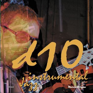 Abril do CD D10 Instrumental Jazz. Artista(s): Marcus Pereira