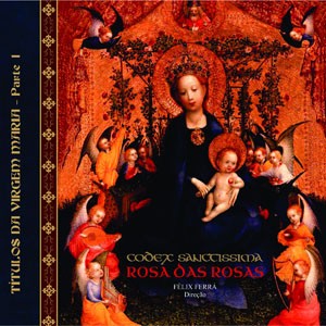 Congaudeant Catholici do CD Rosa das Rosas - Codex Sanctissima. Artista(s) Félix Ferrà.