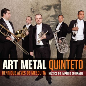 Te Deum I - Te Deum do CD Henrique Alves de Mesquita: Músico do Império do Brasil. Artista(s) Art Metal Quinteto.