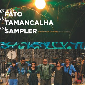 Kismet do CD Fato da Tamancalha ao Sampler. Artista(s) Grupo Fato.