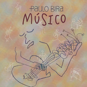 Poxa... do CD Músico. Artista(s) Paulo Bira.