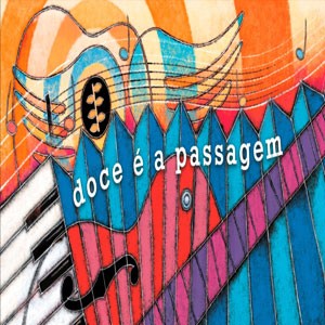 Batuque do CD Doce É a Passagem. Artista(s) Gabriel Romano.