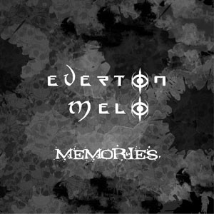 Memories do CD Memories. Artista(s) Everton Melo.