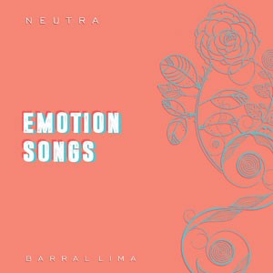 Emotion Beat No. 1 do CD NEUTRA_ Emotion Songs. Artista(s) Barral Lima.
