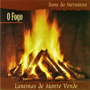 O Fogo No. 1 do CD O Fogo - Lareiras de Monte Verde. Artista(s) Pena Schmidt.