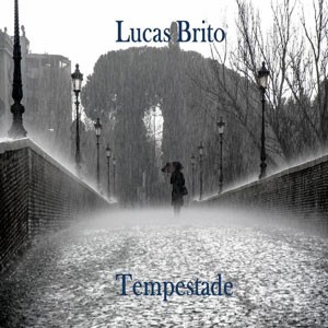 Tempestade do CD Tempestade. Artista(s) Lucas Brito.