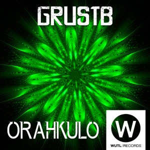 Orahkulo do CD ORAHKULO. Artista(s) GrustB.