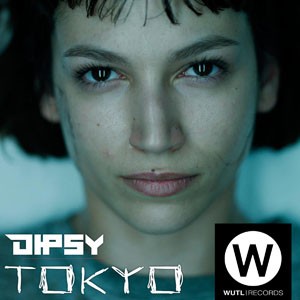 Tokyo do CD Tokyo. Artista(s) Dipsy.