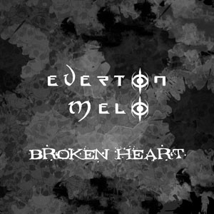 Broken Heart do CD Broken Heart. Artista(s) Everton Melo.
