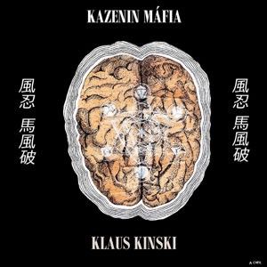 Kinski do CD Klaus Kinski. Artista(s) Kazenin Mafia.