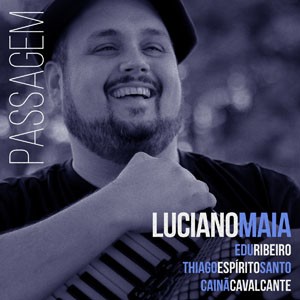 Que Encrenca do CD Passagem - ao Vivo. Artista(s) Luciano Maia.