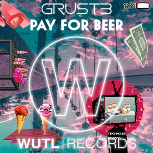 Pay for Beer do CD Pay For Beer. Artista(s) GrustB.