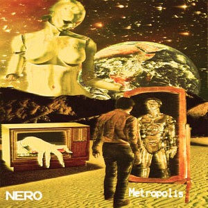 Metropolis do CD Metropolis. Artista(s) Nero.
