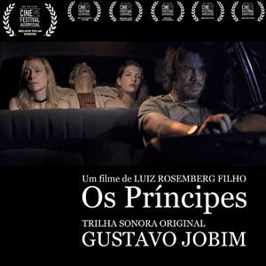 Odio do CD Os Príncipes - Trilha Sonora Original. Artista(s) Gustavo Jobim.