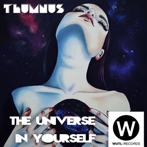 The Universe in Yourself do CD The Universe in Yourself. Artista(s) Thumnus.