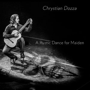 A Rustic Dance for Maiden do CD A Rustic Dance for Maiden. Artista(s) Chrystian Dozza.