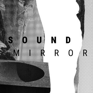 Whisper Galleries do CD Sound Mirror. Artista(s) Sound Mirror.