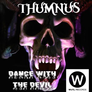 Dance with the Devil do CD Dance With The Devil. Artista(s) Thumnus.