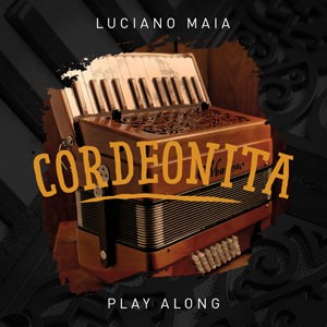 Larga Melodia do CD Play Along Cordeonita. Artista(s) Luciano Maia.
