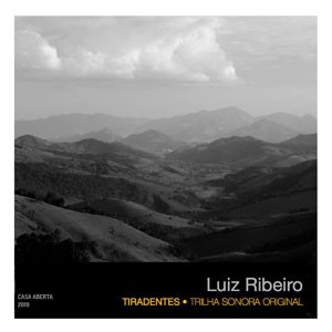 Tentativa de Fuga do CD TIRADENTES? Trilha Sonora Original (OST) 2019. Artista(s) Luiz Ribeiro.